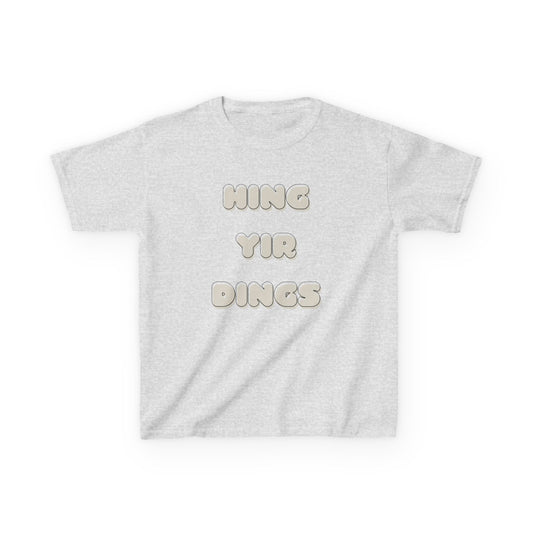 Kids Scottish "Hing Yir Dings" Tee