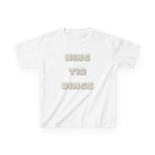Kids Scottish "Hing Yir Dings" Tee